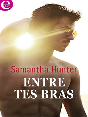 cover image of Entre tes bras